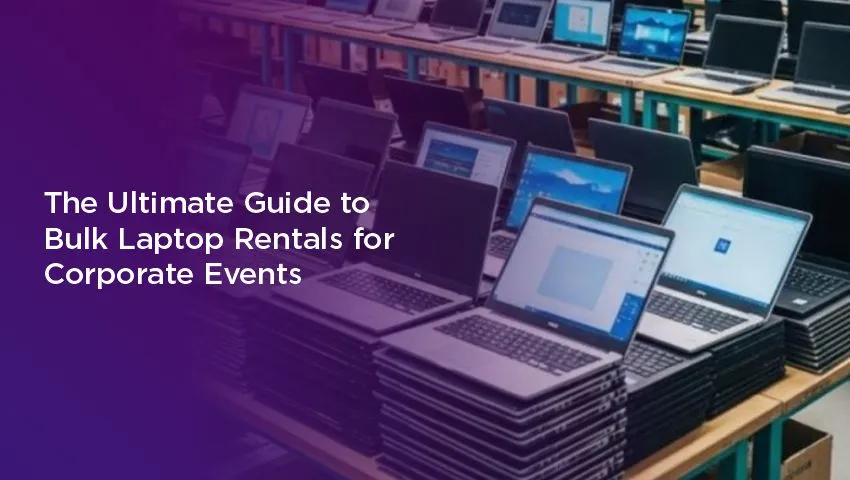 Laptop Rentals for Corporate Events
