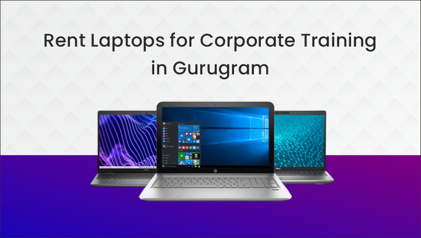 How to Rent Laptops for Corporate Training in Gurugram